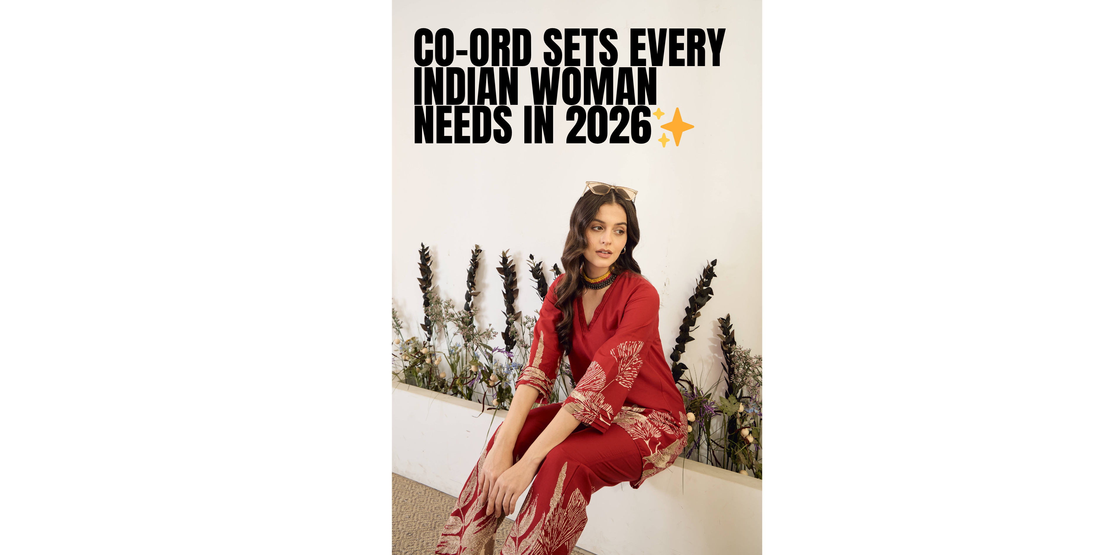 Co-Ord Sets Every Indian Woman Needs in 2026
