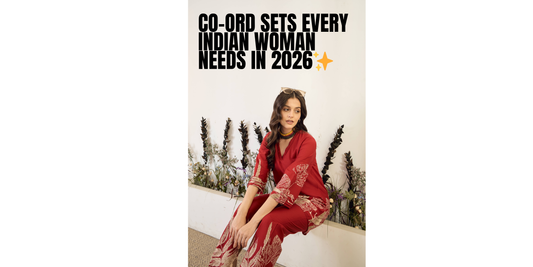 Co-Ord Sets Every Indian Woman Needs in 2026