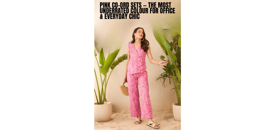 Pink Co-Ord Sets — The Most Underrated Colour for Office & Everyday Chic in 2026