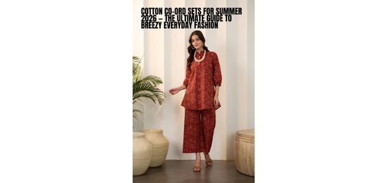 Summer 2026 Co-Ord Sets Every Indian Woman Will Wear — Colours, Fits & Trends