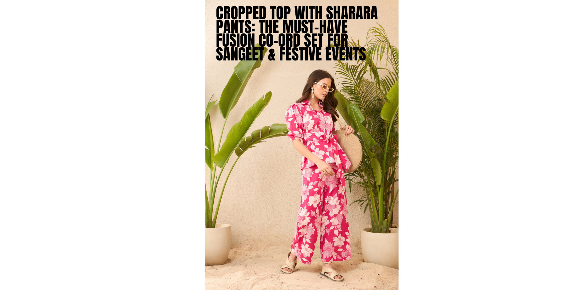 Cropped Top with Sharara Pants: The Must-Have Fusion Co-Ord Set for Sangeet & Festive Events