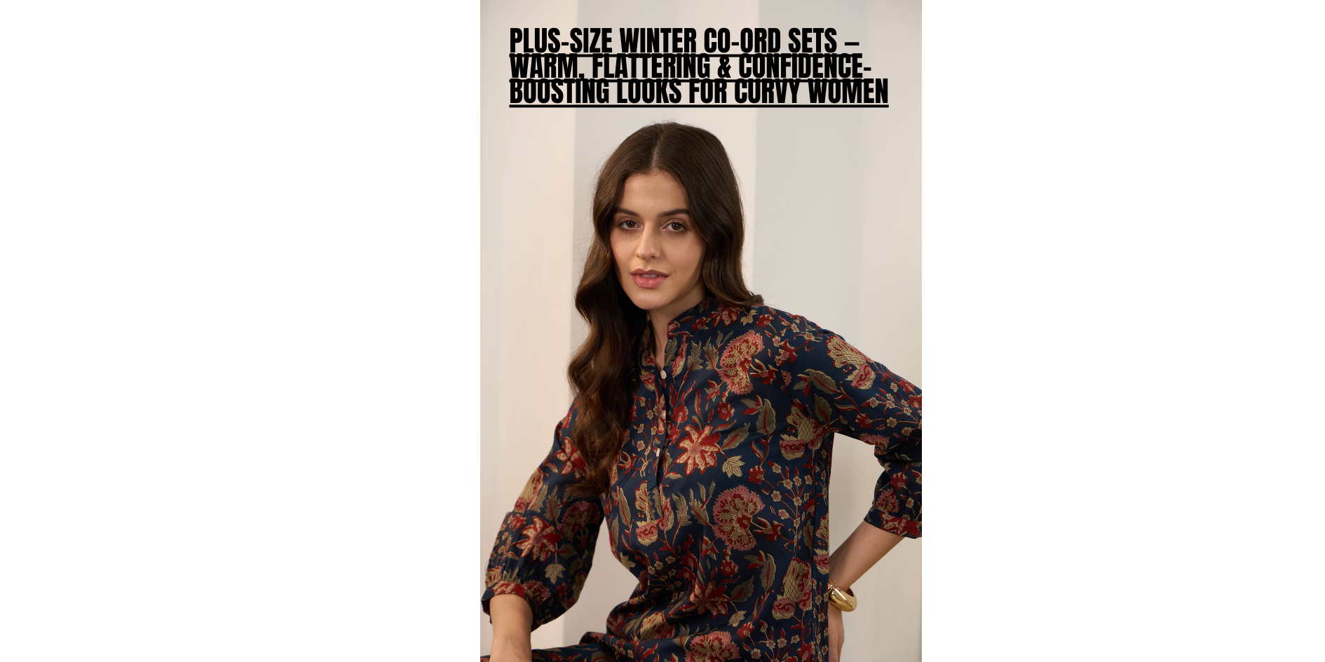 Plus-Size Winter Co-Ord Sets — Warm, Flattering & Confidence-Boosting Looks for Curvy Women (2025–26)