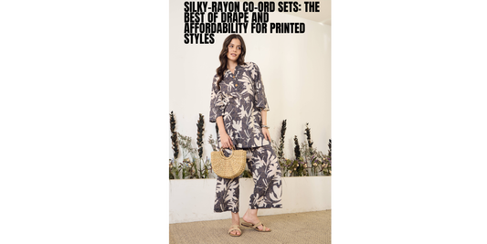 🌸 Silky-Rayon Co-Ord Sets — The Perfect Blend of Drape, Comfort & Affordability