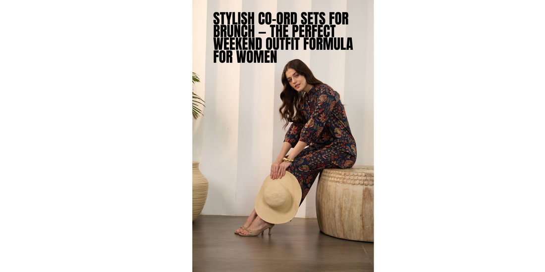 Stylish Co-Ord Sets for Brunch — The Perfect Weekend Outfit Formula for Women